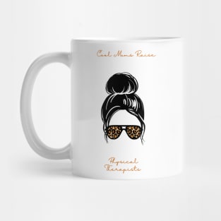 Cool Moms Raise Physical Therapists Mug